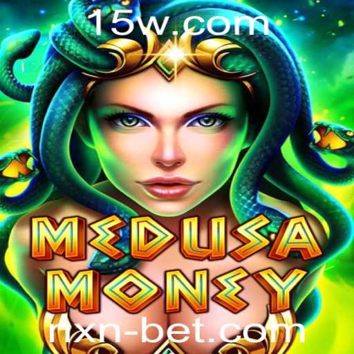 Explore o Fascinante Mundo de MedusaMoney com NXNBet